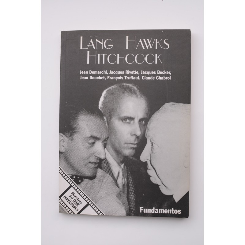 Lang, Hawks, Hitchcock