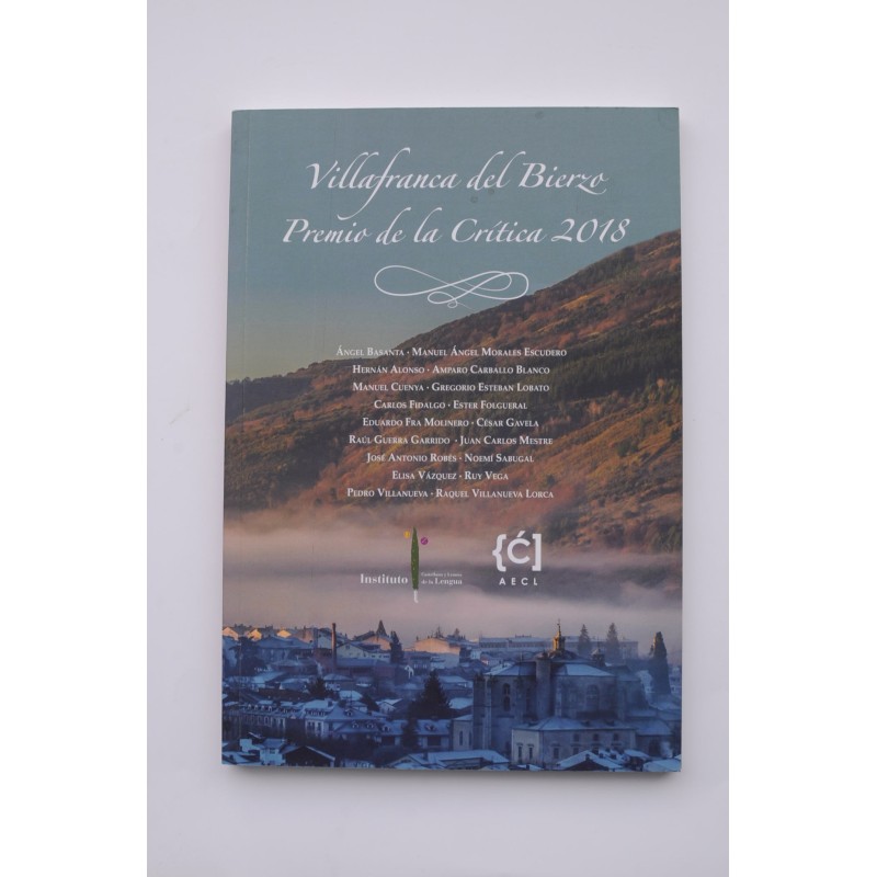 Villafranca del Bierzo. Premio de la Crítica 2018