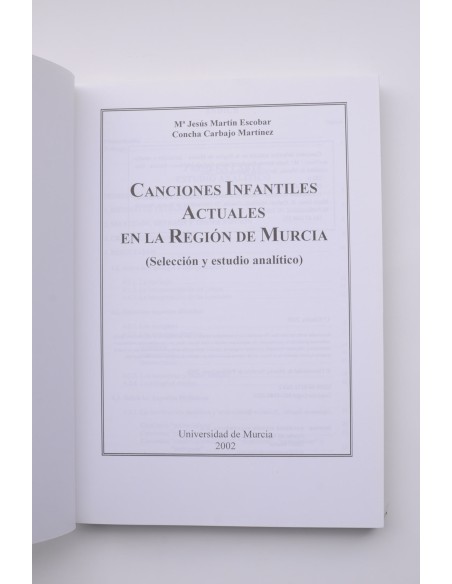 Canciones infantiles de transmisión oral en la Región de Murcia. Selección y estudio analítico