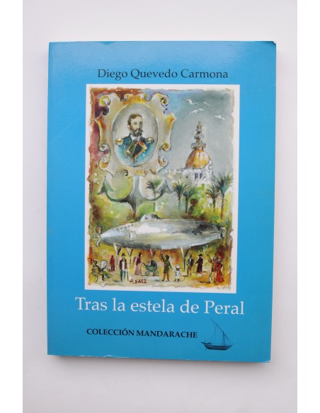 Tras la estela de Peral