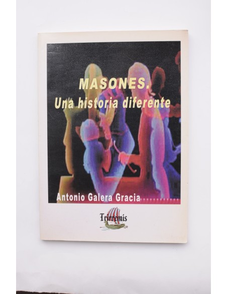 Masones. Una historia diferente