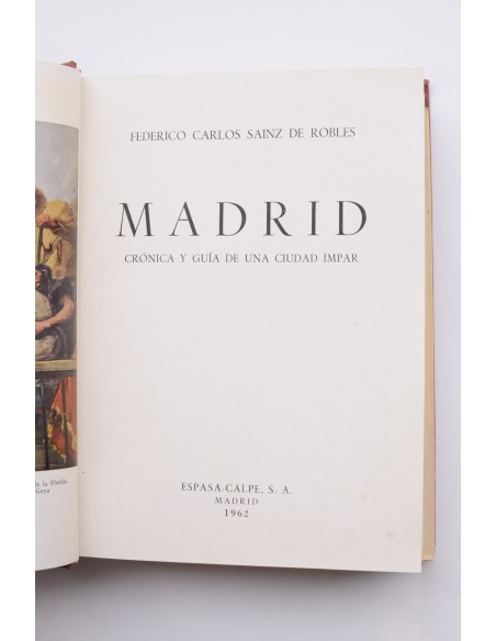 Madrid. Crónica y guía de una ciudad impar