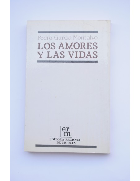 Los amores y las vidas