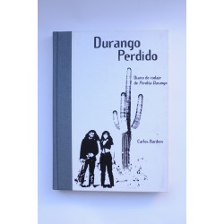 Durango perdido. Diario de rodaje de Perdita Durango