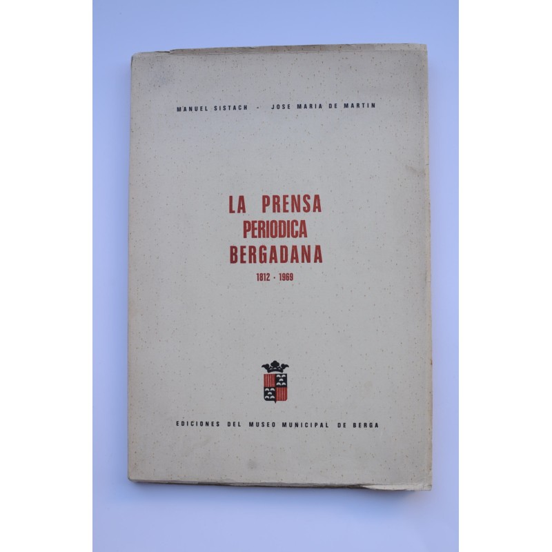 La prensa periódica bergadana, 1812-1969
