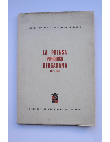 La prensa periódica bergadana, 1812-1969