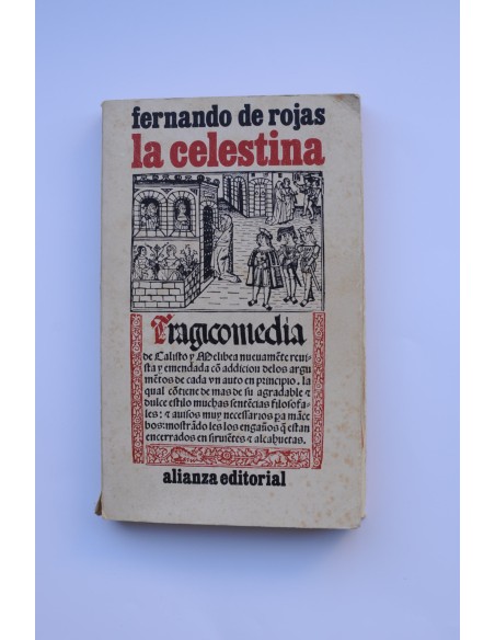 La Celestina. La tragedia de Calisto y Melibea