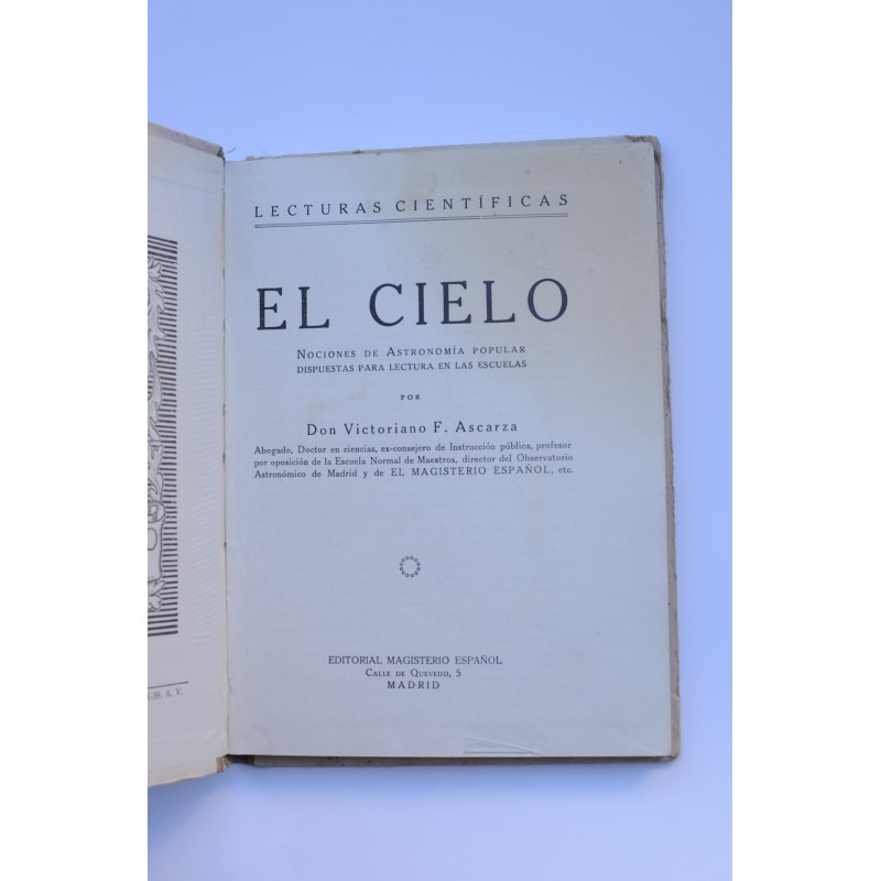 El cielo. Nociones de astronomía popular,...