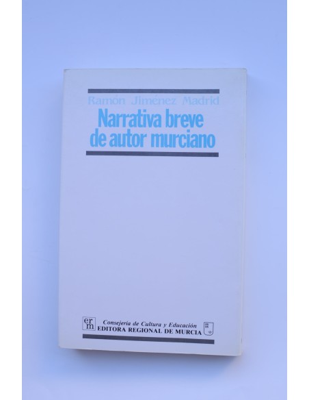 Narrativa breve de autor murciano