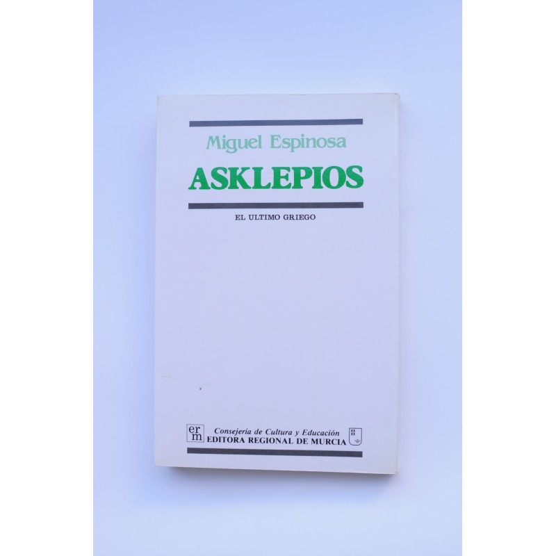Asklepios. El último griego