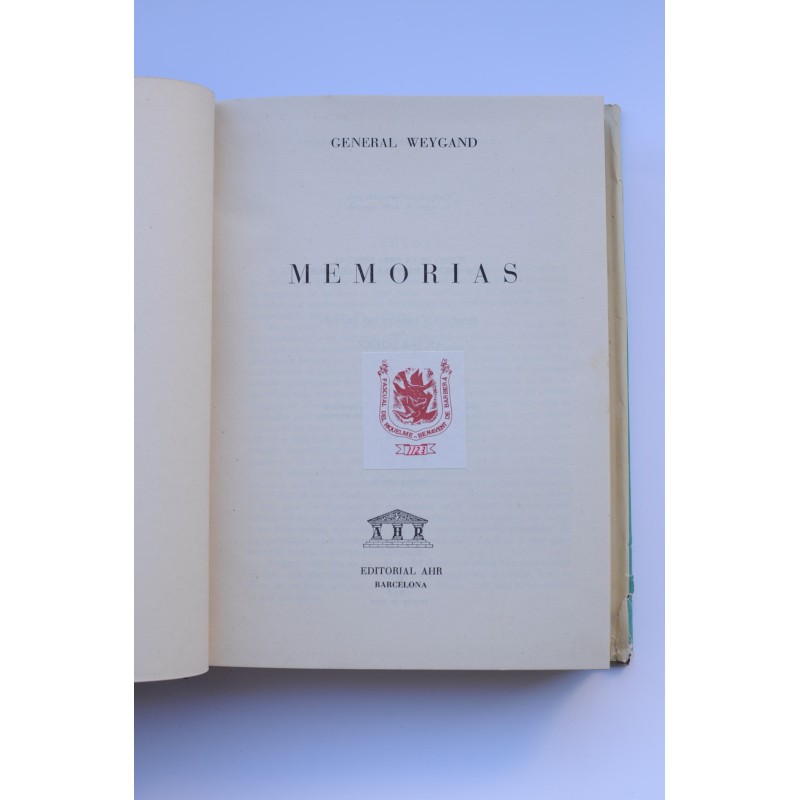 General Weygand. Memorias 