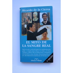 El mito de la sangre Real