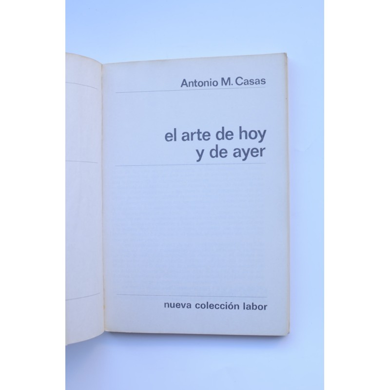 El arte de hoy y de ayer