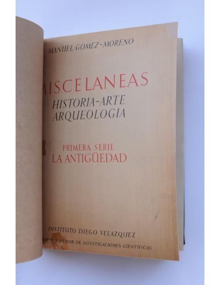 Misceláneas: historia, arte, arqueología. Primera serie: La Antigüedad