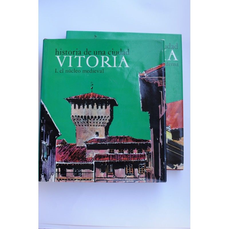 Vitoria : historia de una ciudad