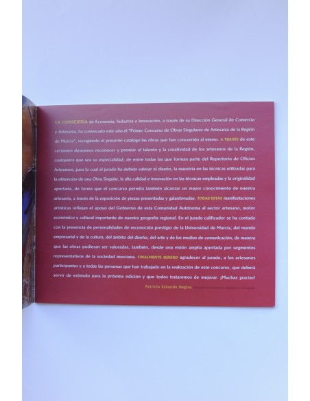 Primer concurso. Obras singulares de artesanía. Región de Murcia
