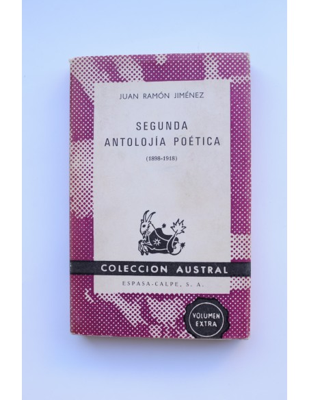 Segunda antolojía poética : (1898-1918)