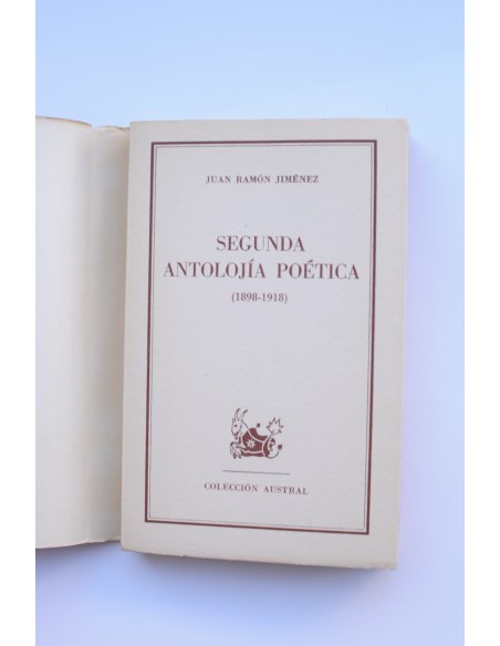 Segunda antolojía poética : (1898-1918)