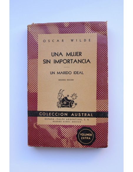 Una mujer sin importancia. Un marido ideal