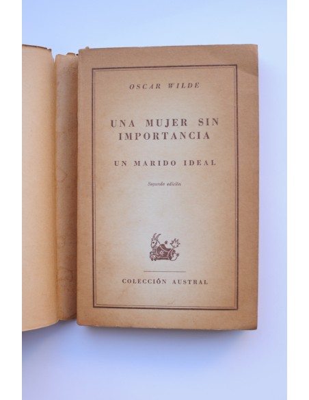 Una mujer sin importancia. Un marido ideal
