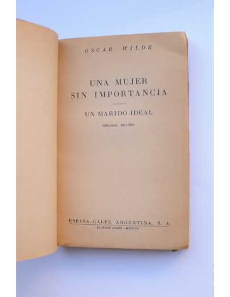 Una mujer sin importancia. Un marido ideal