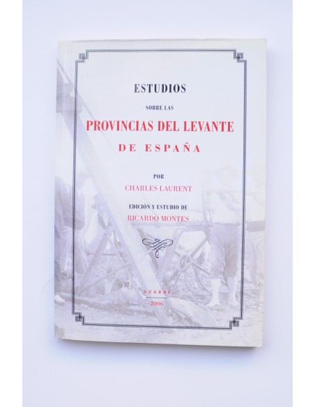 Estudios sobre las provincias del Levante de España