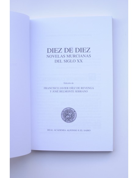 Diez de diez. Novelas murcianas del siglo XX