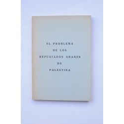 El problema de los refugiados árabes de Palestina