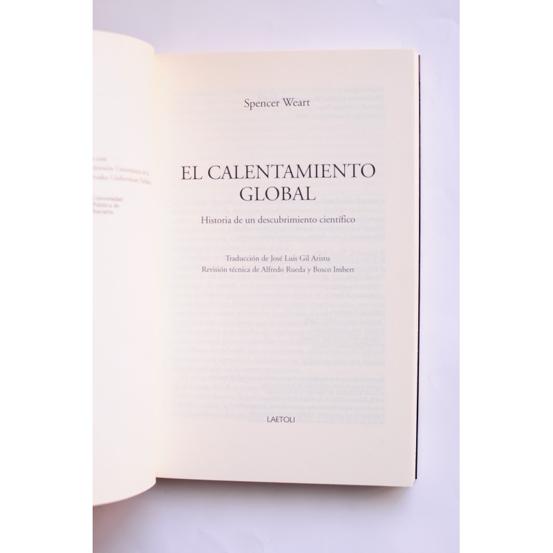 El calentamiento global. Historia de un...