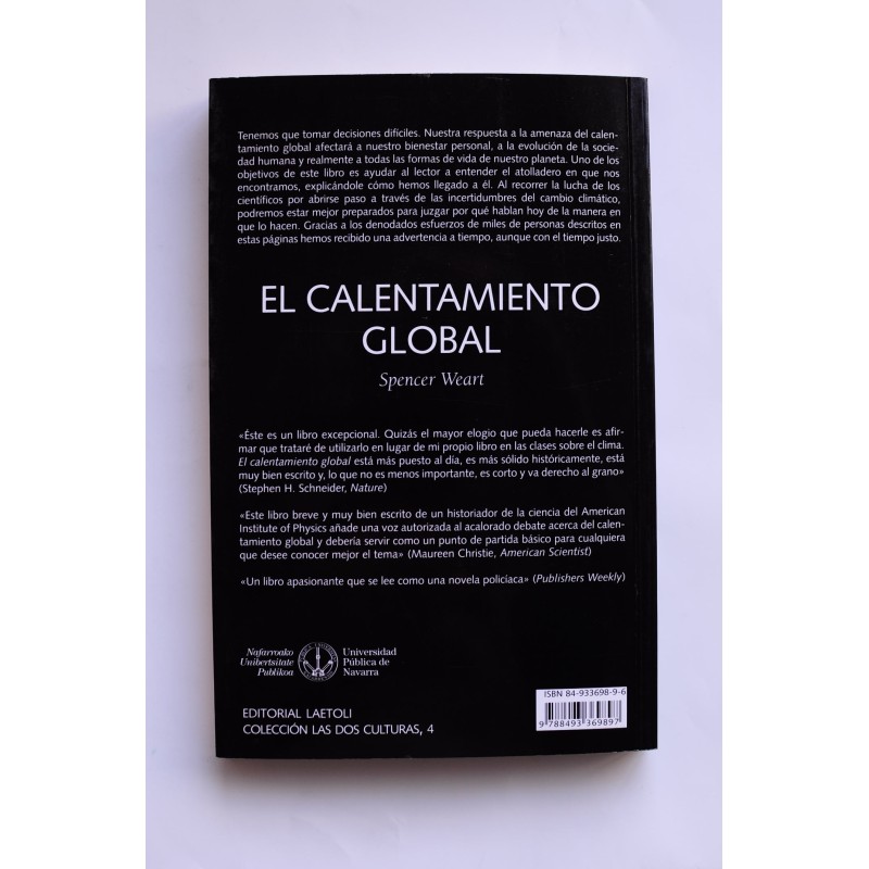 El calentamiento global. Historia de un...