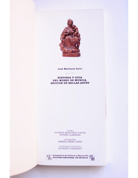 Historia y guía el Museo de Murcia. Sección de Bellas Artes