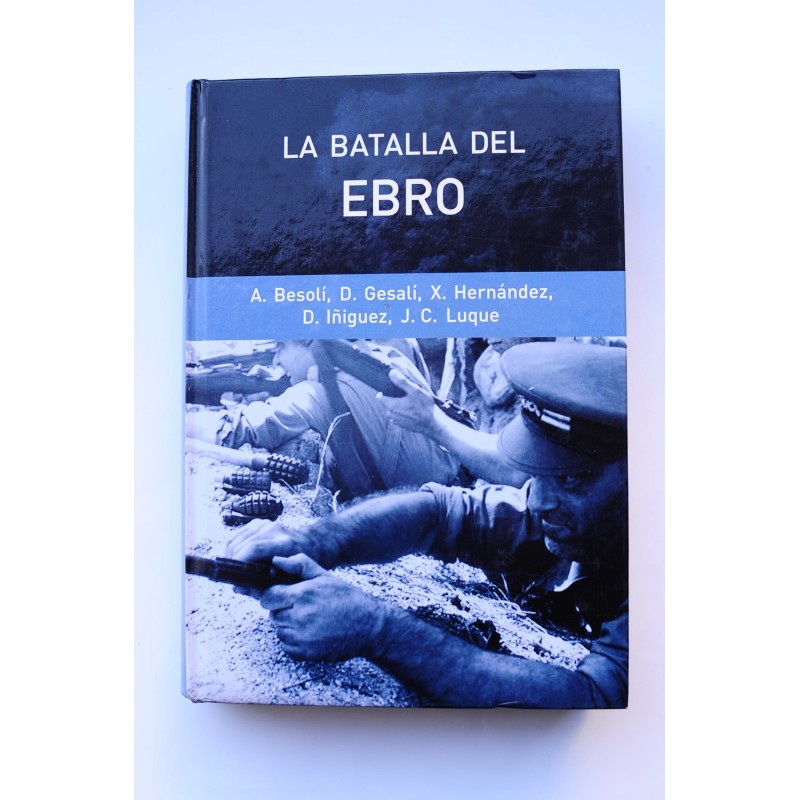 La Batalla del Ebro