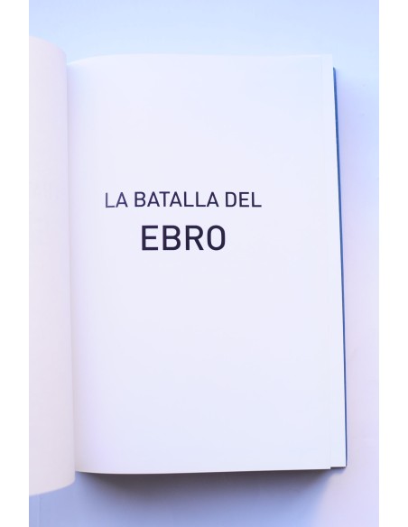 La Batalla del Ebro