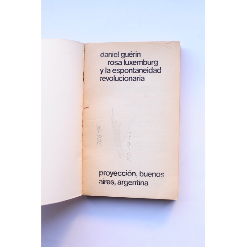 Rosa de Luxemburg y la espontaneidad...
