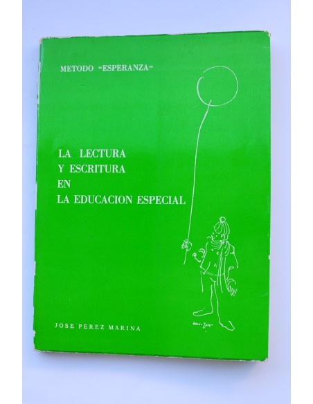 La lectura y escritura en la educación especial. Método Esperanza