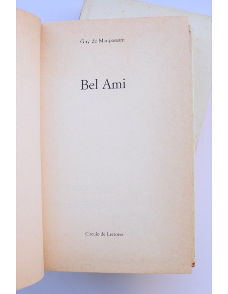 Guy de Maupassant. Bel Ami y Relatos