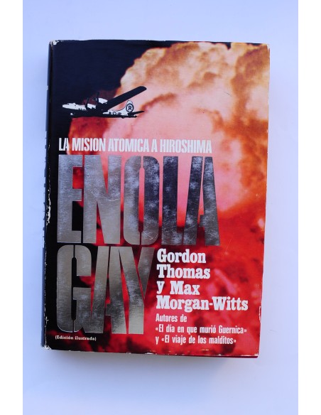Enola Gay. La misión atómica de Hiroshima