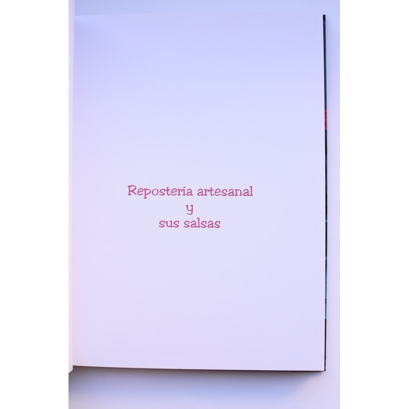 Repostería artesanal y sus salsas