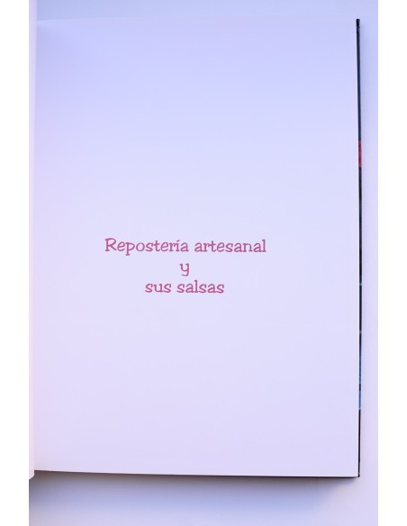 Repostería artesanal y sus salsas