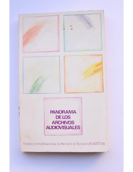 Panorama de los archivos audiovisuales