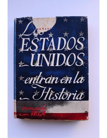 Los Estados Unidos entran en la historia