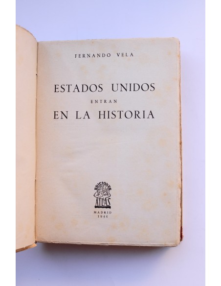Los Estados Unidos entran en la historia