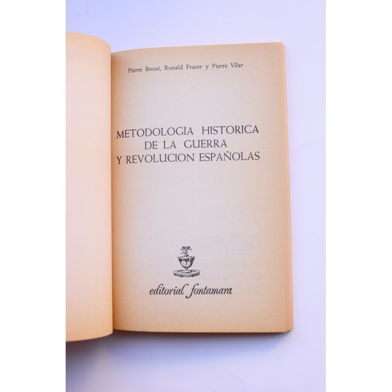 Metodología histórica de la Guerra y Revolución...