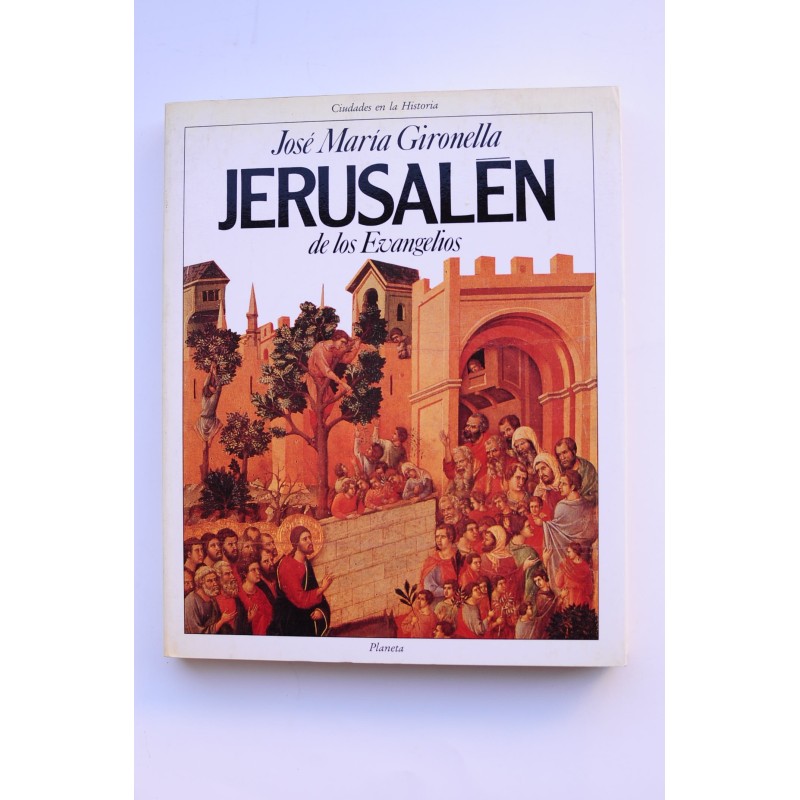 Jerusalén de los Evangelios