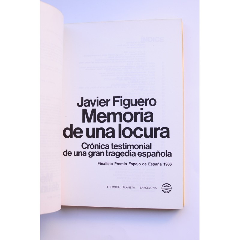 Memoria de una locura. Crónica testimonial de...