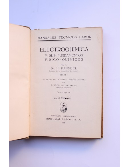 Electroquímica y sus fundamentos físico - químicos. Tomo I