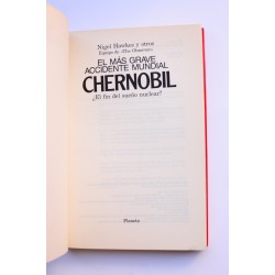 El más grave accidente mundial. Chernobil ¿El fin del... 2