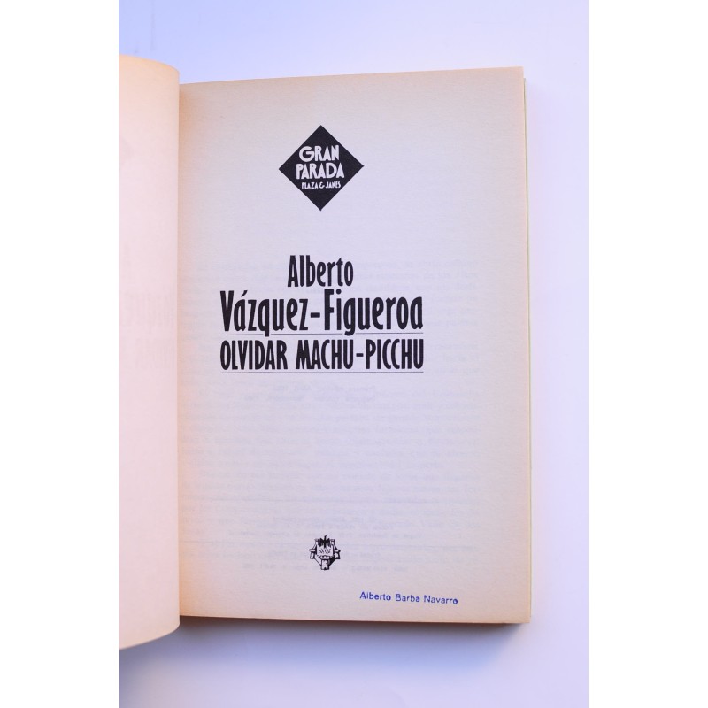 Olvidar Machu-Pichu