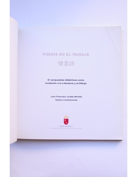 Poesía en el paisaje. 61 propuestas didácticas como invitación a la Literatura y al Dibujo