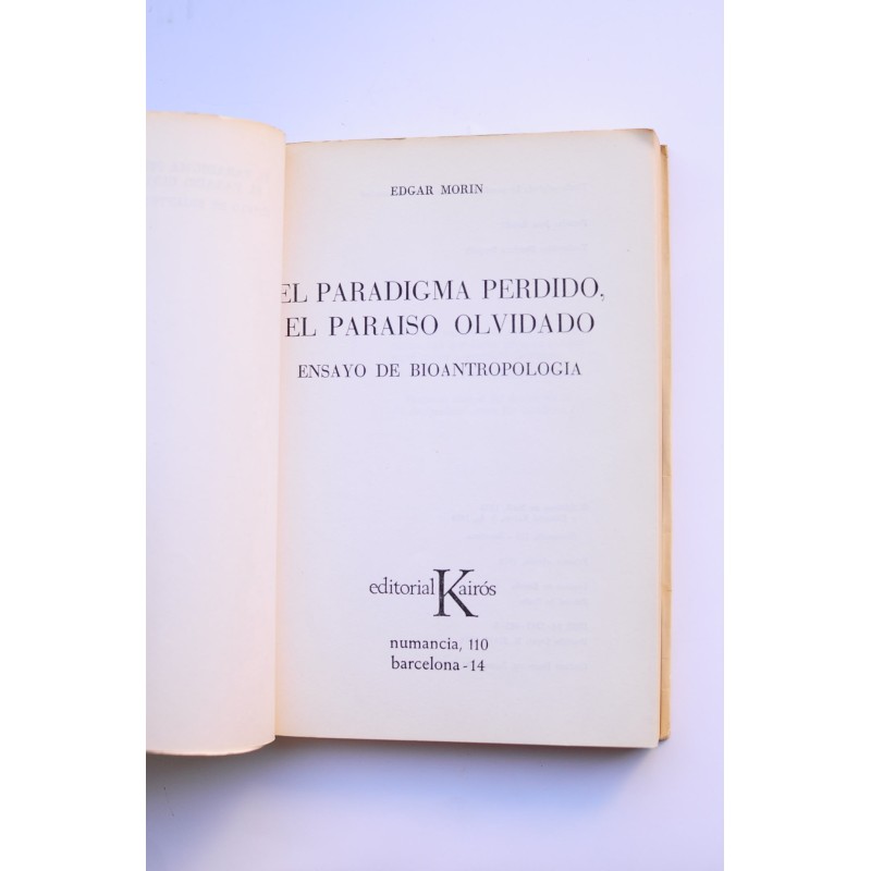 El paradigma perdido : el paraíso olvidado :...